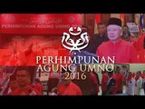 Perhimpunan Agung UMNO 2016 - Ahli UMNO Sifatkan Amanat Presiden Untuk Menyatukan Semangat