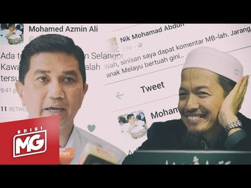 Perang Twitter Azmin VS Nik Abduh | Edisi MG