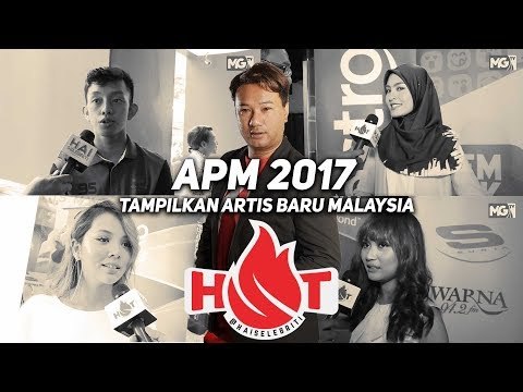 APM 2017 tampilkan artis2 baru malaysia | H.O.T