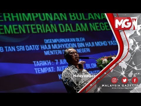 TERKINI : Hukuman Berat Untuk Ketua-Ketua Sindikit – Muhyiddin Yassin