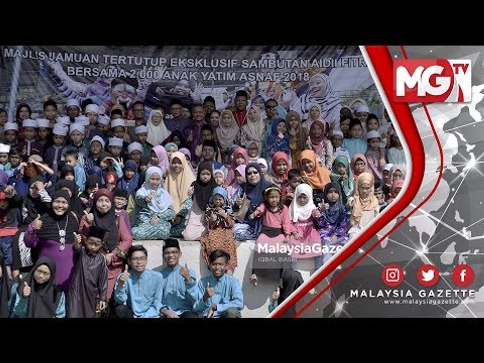TERKINI : 2000 Anak Yatim dan Asnaf Gembira Sambutan Aidilfitri