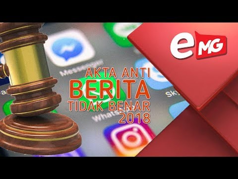 Akta Anti Berita Tidak Benar 2018, Mansuh Atau Sebaliknya | Edisi MG 28 Ogos 2018