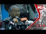 TERKINI : Terlalu Banyak Kesalahan Najib, Kita Pilih Yang Penting Dahulu - Tun Mahathir
