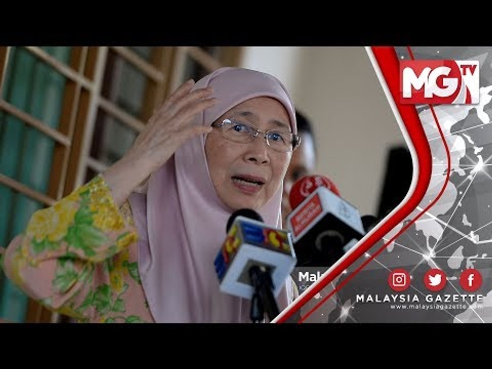 TERKINI : "Ada Apa-apa Masalah?"  - Wan Azizah
