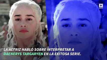 Emilia Clarke: 'Juego de Tronos' me dio confianza en mi misma