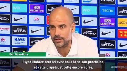 Guardiola : Riyad ne partira pas