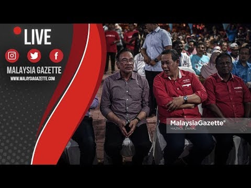 “Ceramah GRAND FINALE” oleh Presiden PKR, DS Anwar Ibrahim sempena kempen PRK N27 Dun Rantau