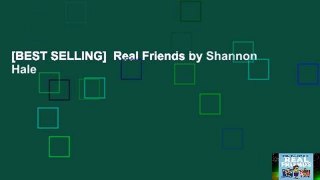 [BEST SELLING]  Real Friends by Shannon Hale
