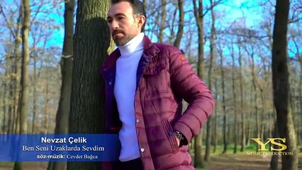 NEVZAT ÇELİK - BEN SENİ YASAKLARDA SEVDIM