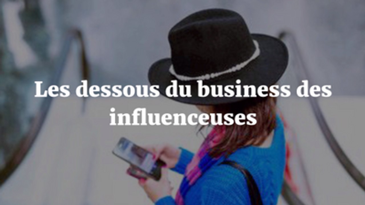 Les dessous du business des influenceuses