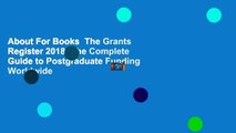 About For Books  The Grants Register 2018: The Complete Guide to Postgraduate Funding Worldwide