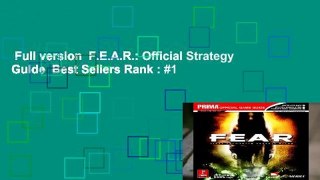 Full version  F.E.A.R.: Official Strategy Guide  Best Sellers Rank : #1