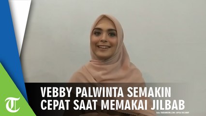 Makin Lama Berjilbab, Vebby Palwinta Makin Cepat Menggunakan Hijab