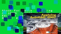 About For Books  Applying AutoCAD(R) 2007, Student Edition  Best Sellers Rank : #1