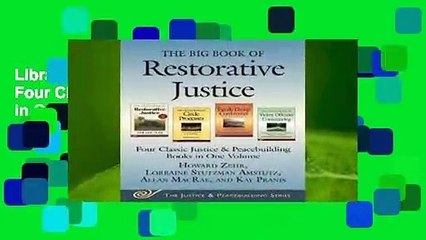 Library  The Big Book of Restorative Justice: Four Classic Justice  Peacebuilding Books in One