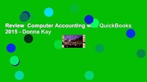 Review  Computer Accounting with QuickBooks 2015 - Donna Kay