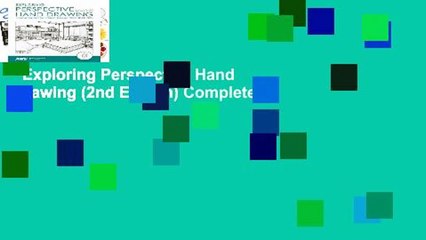 Exploring Perspective Hand Drawing (2nd Edition) Complete