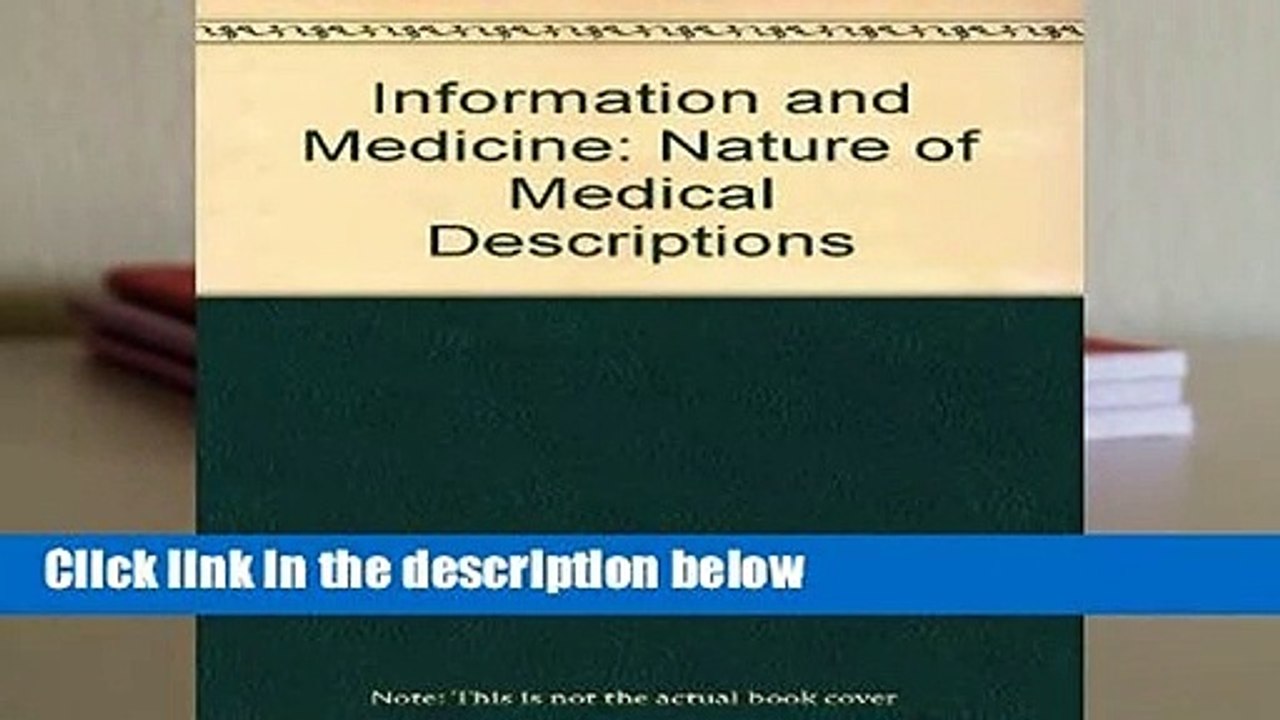 Information and Medicine: Nature of Medical Descriptions