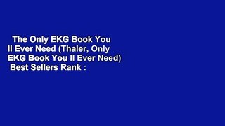 The Only EKG Book You ll Ever Need (Thaler, Only EKG Book You ll Ever Need)  Best Sellers Rank :