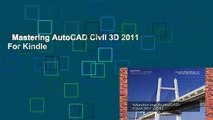 Mastering AutoCAD Civil 3D 2011  For Kindle