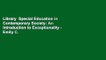 Library  Special Education in Contemporary Society: An Introduction to Exceptionality - Emily C.