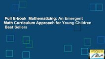 Full E-book  Mathematizing: An Emergent Math Curriculum Approach for Young Children  Best Sellers