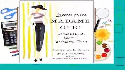 Library  Lessons from Madame Chic: 20 Stylish Secrets I Learned While Living in Paris - Jennifer