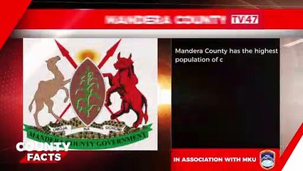 #JuaCountyYako: Untold Facts about Mandera County.