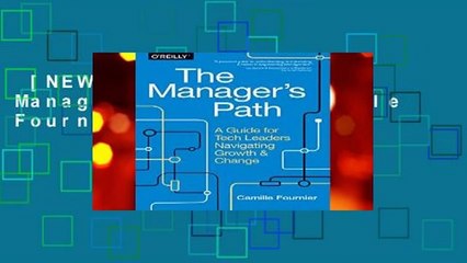 [NEW RELEASES]  The Manager`s Path by Camille Fournier