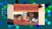 Review  Learning Together with Young Children: A Curriculum Framework for Reflective Teachers -