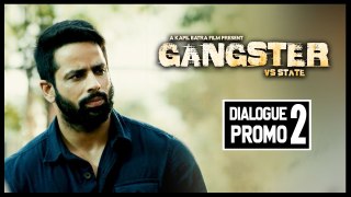 Judge Saab | Dialogue Promo 2 | GANGSTER vs STATE | Mantej Maan | Kapil Batra | 17th May