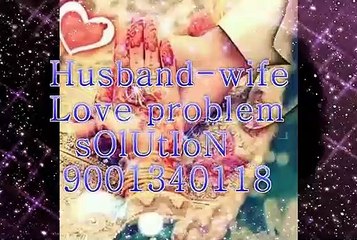((इटली)) 91=9001340118@\\*love problem solution b A b A ji,Italy uk usa uae