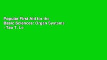 Popular First Aid for the Basic Sciences: Organ Systems - Tao T. Le