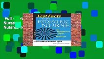 Full version  Fast Facts for the Pediatric Nurse: An Orientation Guide in a Nutshell (Fast Facts