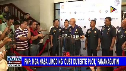 PNP: Mga nasa likod ng 'oust Duterte plot,' pananagutin