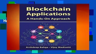 Full E-book  Blockchain Applications: A Hands-On Approach  For Kindle