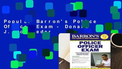 Popular Barron's Police Officer Exam - Donald J. Schroeder