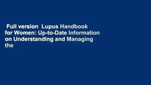 Full version  Lupus Handbook for Women: Up-to-Date Information on Understanding and Managing the