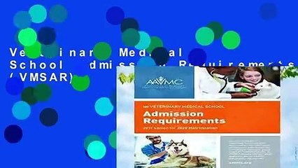 Veterinary Medical School Admission Requirements (VMSAR)