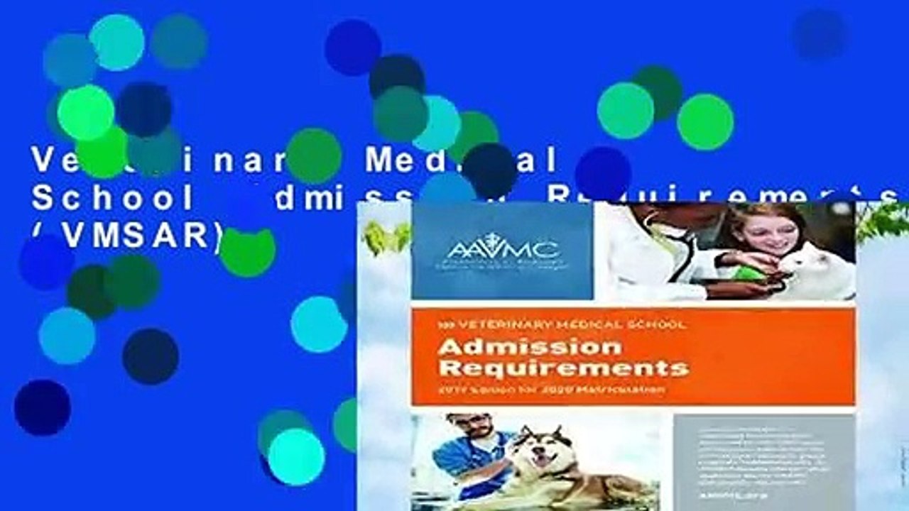 Veterinary Medical School Admission Requirements (VMSAR)