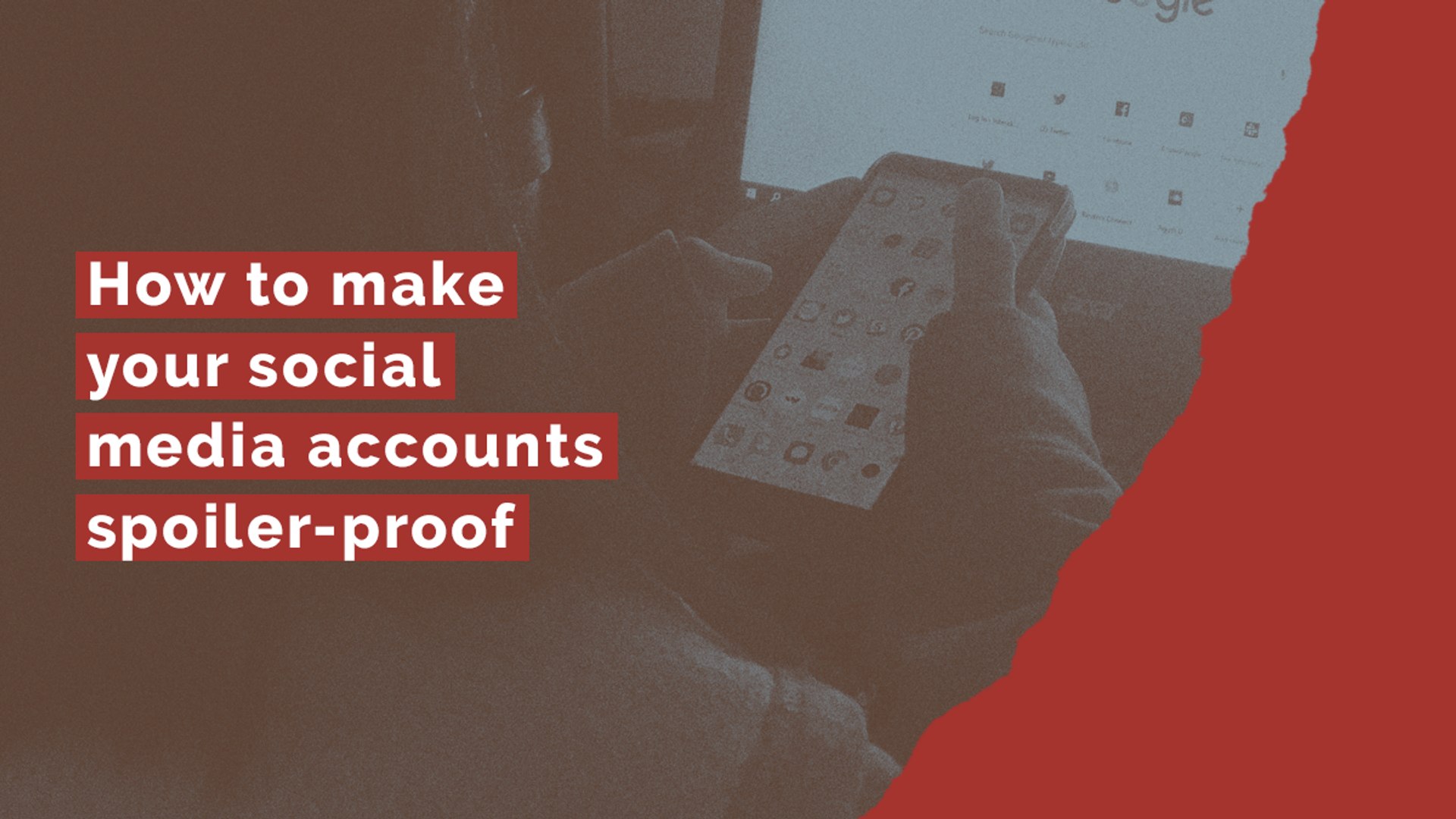 ⁣How to make your social media accounts spoiler-proof