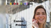 CANON pRiNtEr tEcH SuPpOrT PhOnE NuMbEr 1-8OO:-:251:-:O724