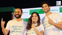 Saif Ali Khan, Sidhant Chaturvedi And Bhumi Pednekar At United By Vote Campaign Launch