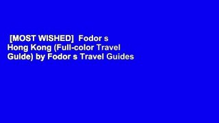 [MOST WISHED]  Fodor s Hong Kong (Full-color Travel Guide) by Fodor s Travel Guides