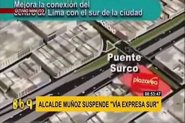 Vía Expresa Sur: alcalde Muñoz suspende obra por caso Odebrecht