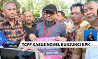Bahas Perkembangan Kasus, TGPF Kasus Novel Kunjungi KPK