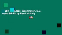 [BEST SELLING]  Washington, D.C. Metro 8th Ed by Rand McNally