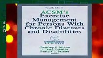 [MOST WISHED]  ACSM s Exercise Management for Persons with Chronic Diseases and Disabilities