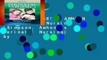 [NEW RELEASES]  AWHONN s Perinatal Nursing (Simpson, Awhonn s Perinatal Nursing) by