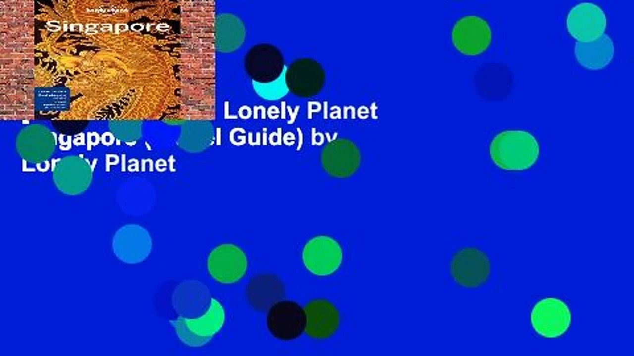 [BEST SELLING]  Lonely Planet Singapore (Travel Guide) by Lonely Planet